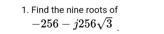 Express Your Answer In Rectangular Form Both In Exact Value And Approximate Value Round Off Approximate Values To 5 Dec 1