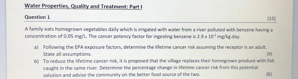 Water Properties Quality And Treatment Part I Question 1 15 A Family Eats Homegrown Vegetables Daily Which Is Irriga 1