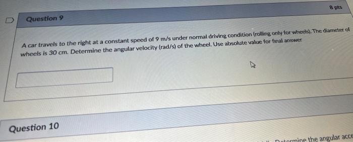 8 Pts Question 7 An Automobile Travels To The Right At A Constant Speed Of 50 Mph Under Normal Driving Condition Rollin 2