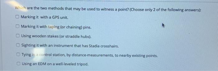 Which Are The Two Methods That May Be Used To Witness A Point Choose Only 2 Of The Following Answers Marking It With 1