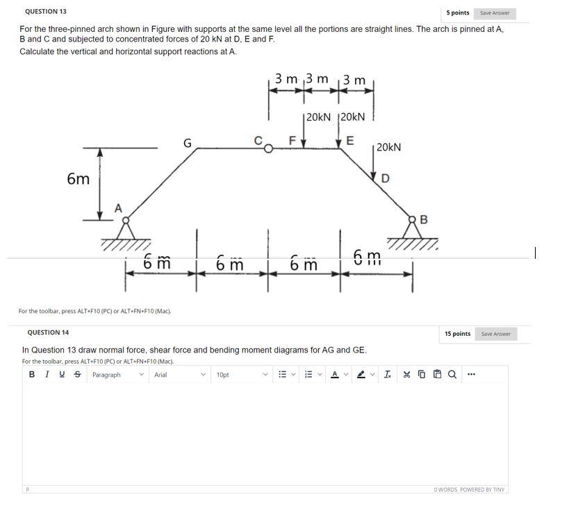 Save Answer Question 13 5 Points For The Three Pinned Arch Shown In Figure With Supports At The Same Level All The Porti 1