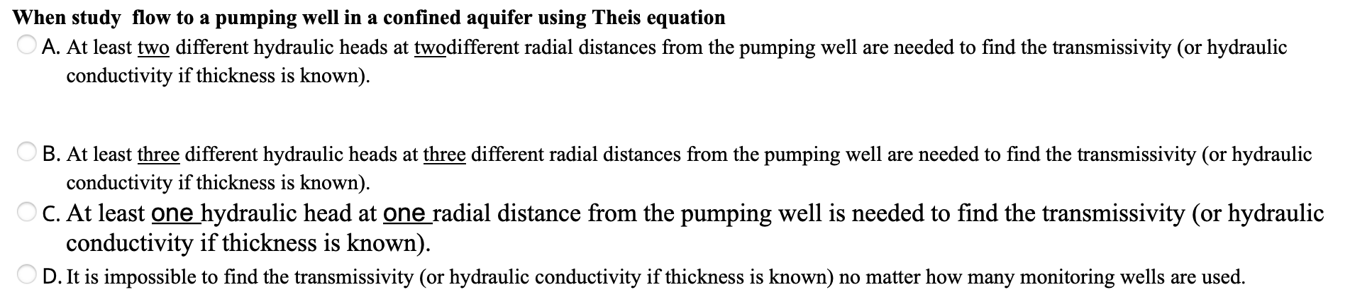 When Study Flow To A Pumping Well In A Confined Aquifer Using Theis Equation A At Least Two Different Hydraulic Heads A 1