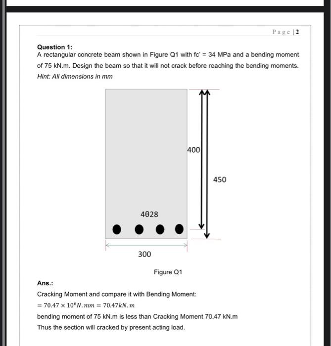 Page 2 Question 1 A Rectangular Concrete Beam Shown In Figure Q1 With Fc 34 Mpa And A Bending Moment Of 75 Kn M Des 1