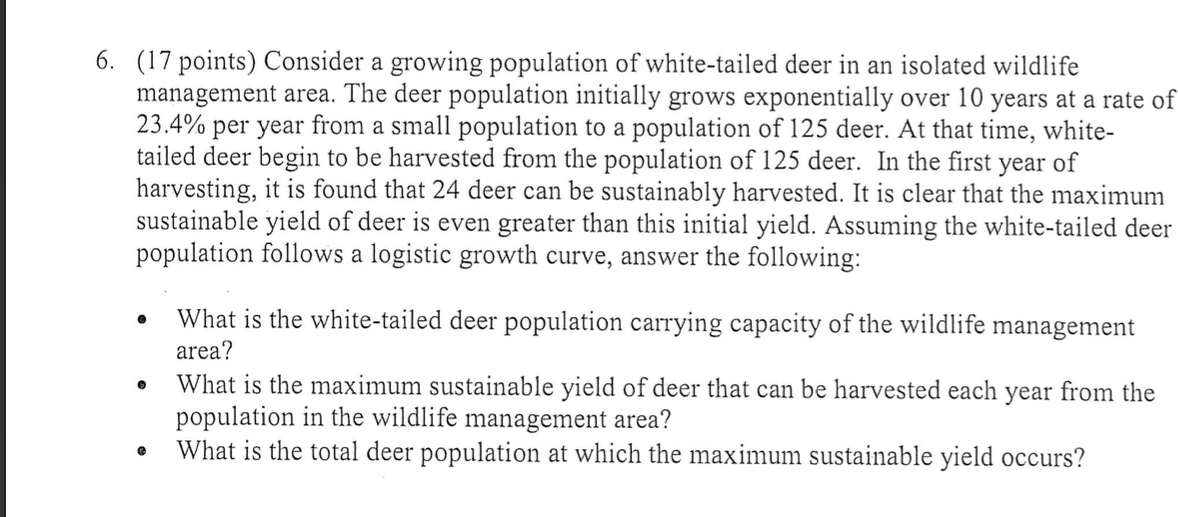 6 17 Points Consider A Growing Population Of White Tailed Deer In An Isolated Wildlife Management Area The Deer Popu 1