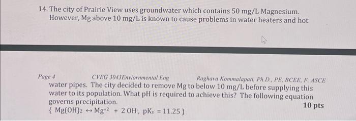 14 The City Of Prairie View Uses Groundwater Which Contains 50 Mg L Magnesium However Mg Above 10 Mg L Is Known To Ca 1