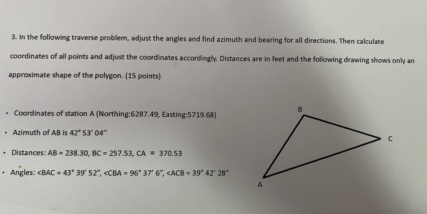 3 In The Following Traverse Problem Adjust The Angles And Find Azimuth And Bearing For All Directions Then Calculate 1