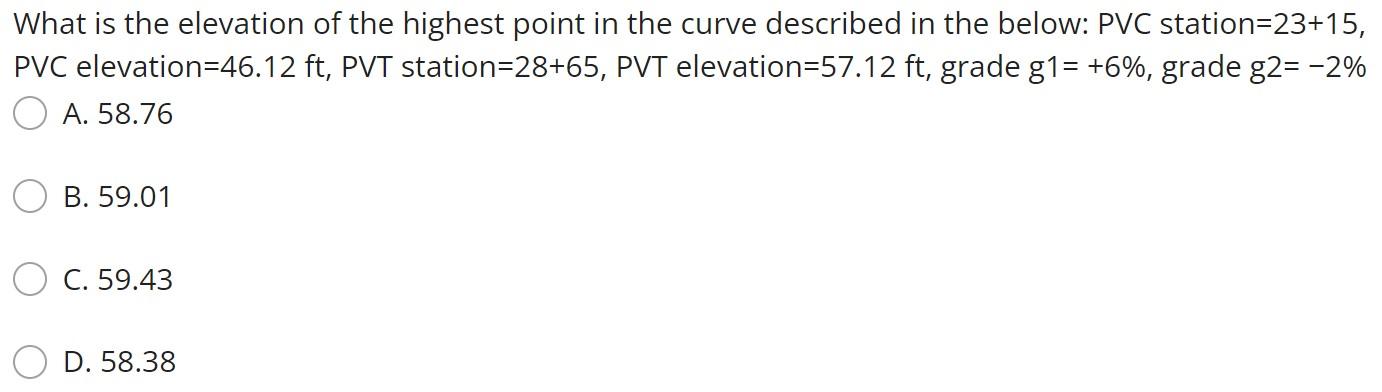 What Is The Elevation Of The Highest Point In The Curve Described In The Below Pvc Station 23 15 Pvc Elevation 46 12 F 1