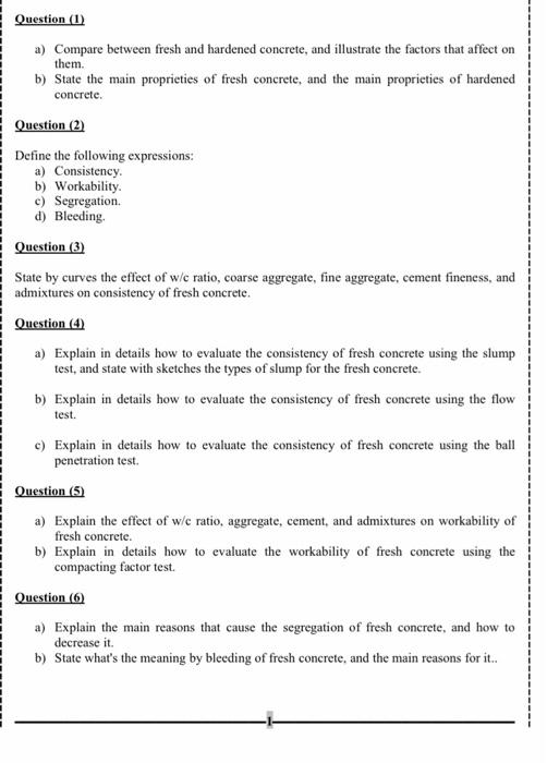 Question 1 A Compare Between Fresh And Hardened Concrete And Illustrate The Factors That Affect On Them B State Th 1