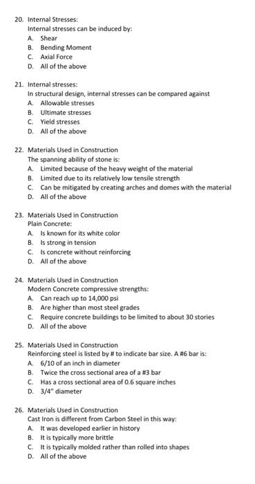 20 Internal Stresses Internal Stresses Can Be Induced By A Shear B Bending Moment C Axial Force D All Of The Above 1