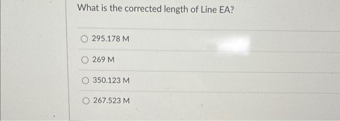 Question 10 8 Pts Balance The Following Interior Angles To The Right For A Polygon Traverse Compute The Azimuths Assumi 7