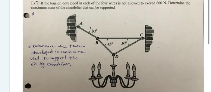 Ex 2 If The Tension Developed In Each Of The Four Wires Is Not Allowed To Exceed 600 N Determine The Maximum Mass Of T 1