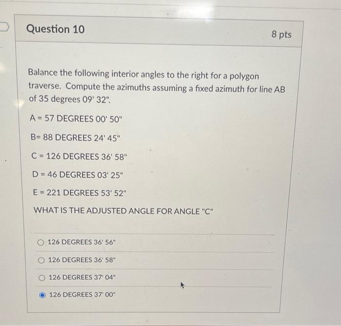 Question 10 8 Pts Balance The Following Interior Angles To The Right For A Polygon Traverse Compute The Azimuths Assumi 2