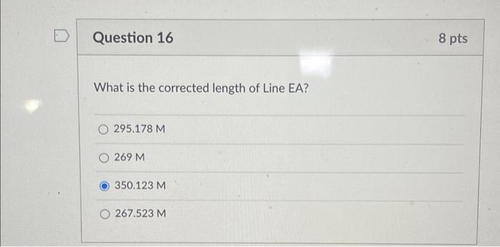 Question 10 8 Pts Balance The Following Interior Angles To The Right For A Polygon Traverse Compute The Azimuths Assumi 8