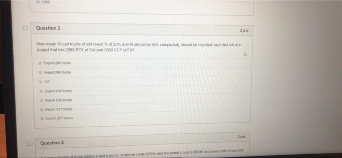 Question 2 2 Pts How Many 10 Cyd Trucks Of Sol Wall Of 20 And Should Be 35 Compacted Should Be Imported Exported Out 1