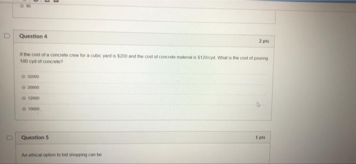 Question 4 2 Pts It The Cost Of A Concrete Crew For A Cubic Yard Is 200 And The Cost Of Concrete Motor 1201yd What Is T 1