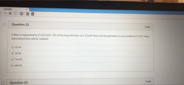 Canvas Exc Question 22 2 Pts A Floor Is Supported By 24 2016 Oc Of The Long Direction Of A 12 30 Floor And The Perimete 1
