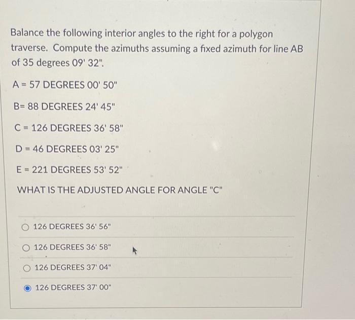 Balance The Following Interior Angles To The Right For A Polygon Traverse Compute The Azimuths Assuming A Fixed Azimuth 1