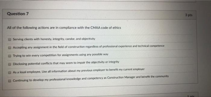 Question 7 3 Pts All Of The Following Actions Are In Compliance With The Cmaa Code Of Ethics Serving Clients With Honest 1