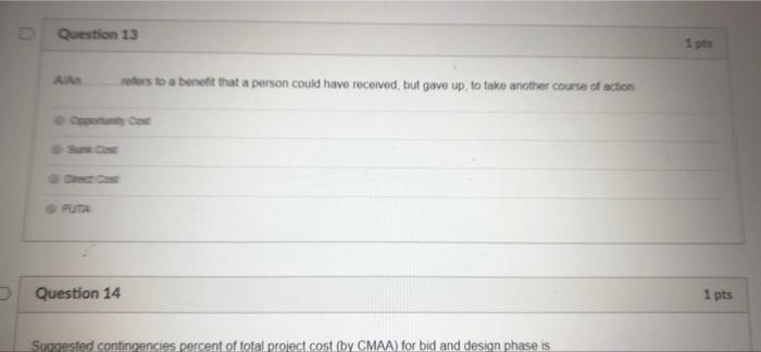 Question 13 Refers To A Benefit That A Person Could Have Received But Gave Up To Take Another Course Of Action Futa Que 1