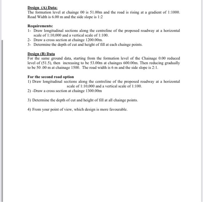 Problem 1 The Following Table Is Taken Along The Center Line Of A Proposed Road The Roadway Starts From A Formation Lev 2