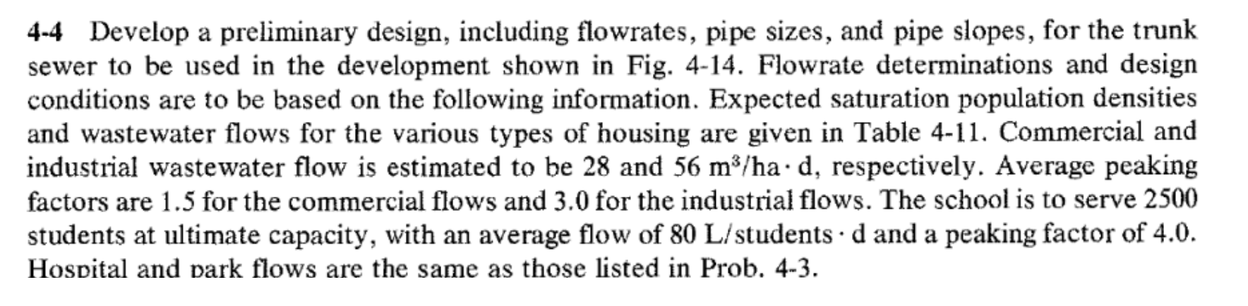 4 4 Develop A Preliminary Design Including Flowrates Pipe Sizes And Pipe Slopes For The Trunk Sewer To Be Used In Th 1