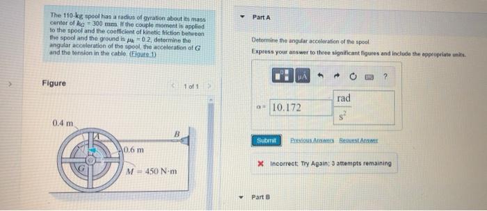 Part A The 110 Kg Spool Has A Radius Of Gyration About Its Mass Center Of Kc 300 Mm If The Couple Moment Is Applied T 1