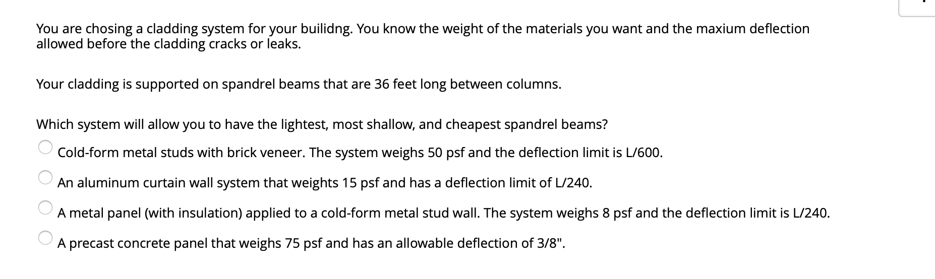You Are Chosing A Cladding System For Your Builidng You Know The Weight Of The Materials You Want And The Maxium Deflec 1