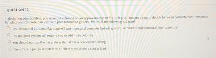 Question 10 In Designing Your Building You Have Put Columns On An Approximately 30 Ft X 30 Ft Grid You Are Trying To D 1