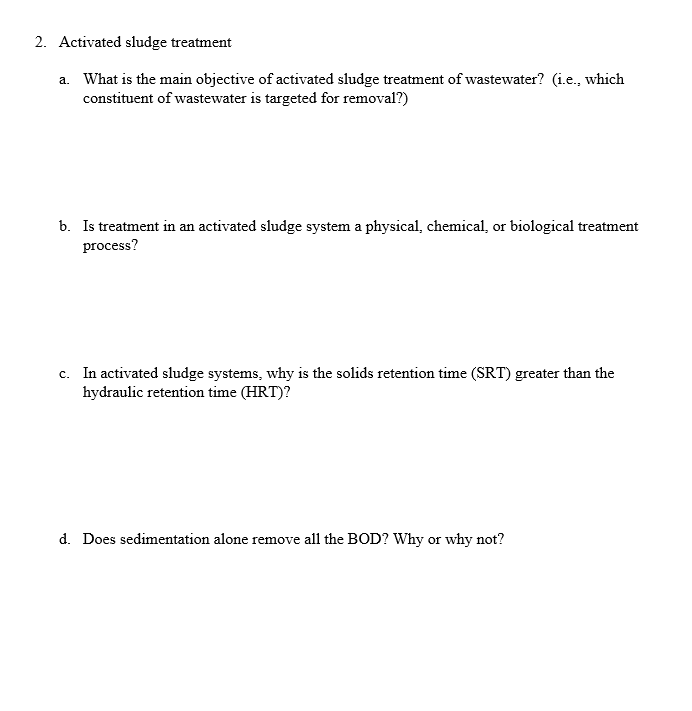 2 Activated Sludge Treatment A What Is The Main Objective Of Activated Sludge Treatment Of Wastewater 1 E Which Co 1