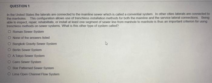 Question 1 In The United States The Laterals Are Connected To The Mainline Sewer Which Is Called A Convential System In 1