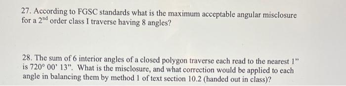 27 According To Fgsc Standards What Is The Maximum Acceptable Angular Misclosure For A 2nd Order Class I Traverse Havin 1