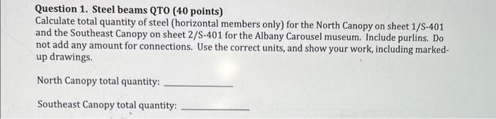 Question 1 Steel Beams Qto 40 Points Calculate Total Quantity Of Steel Horizontal Members Only For The North Canopy 1