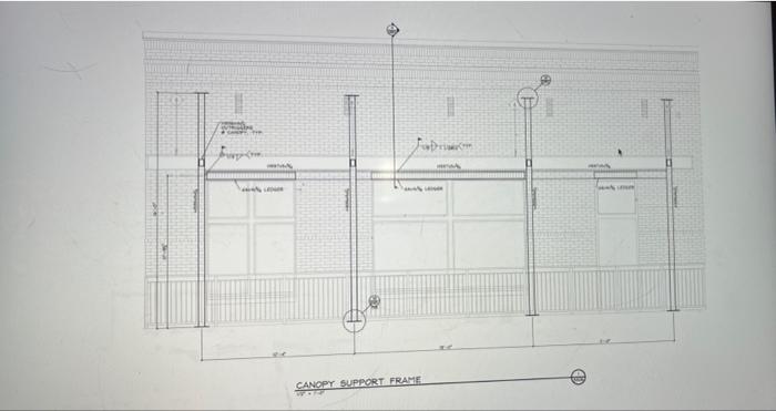 Question 1 Steel Beams Qto 40 Points Calculate Total Quantity Of Steel Horizontal Members Only For The North Canopy 7