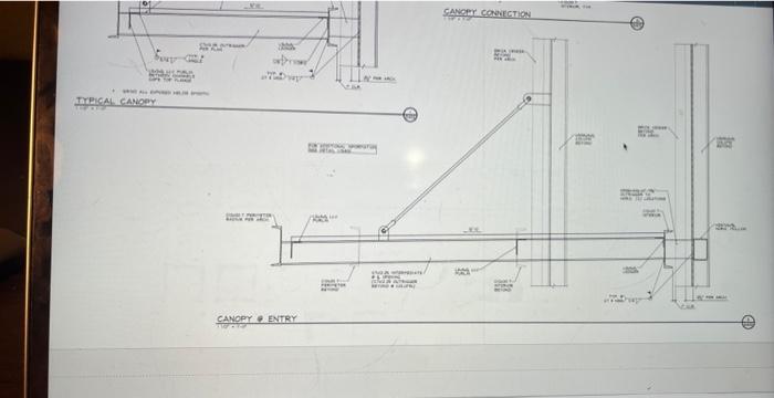 Question 1 Steel Beams Qto 40 Points Calculate Total Quantity Of Steel Horizontal Members Only For The North Canopy 10