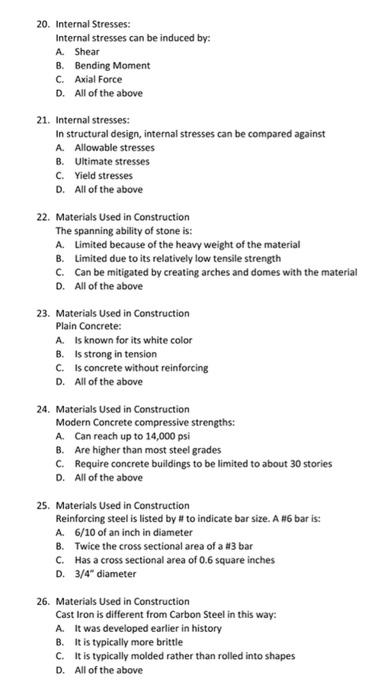 20 Internal Stresses Internal Stresses Can Be Induced By A Shear B Bending Moment C Axial Force D All Of The Abov 1