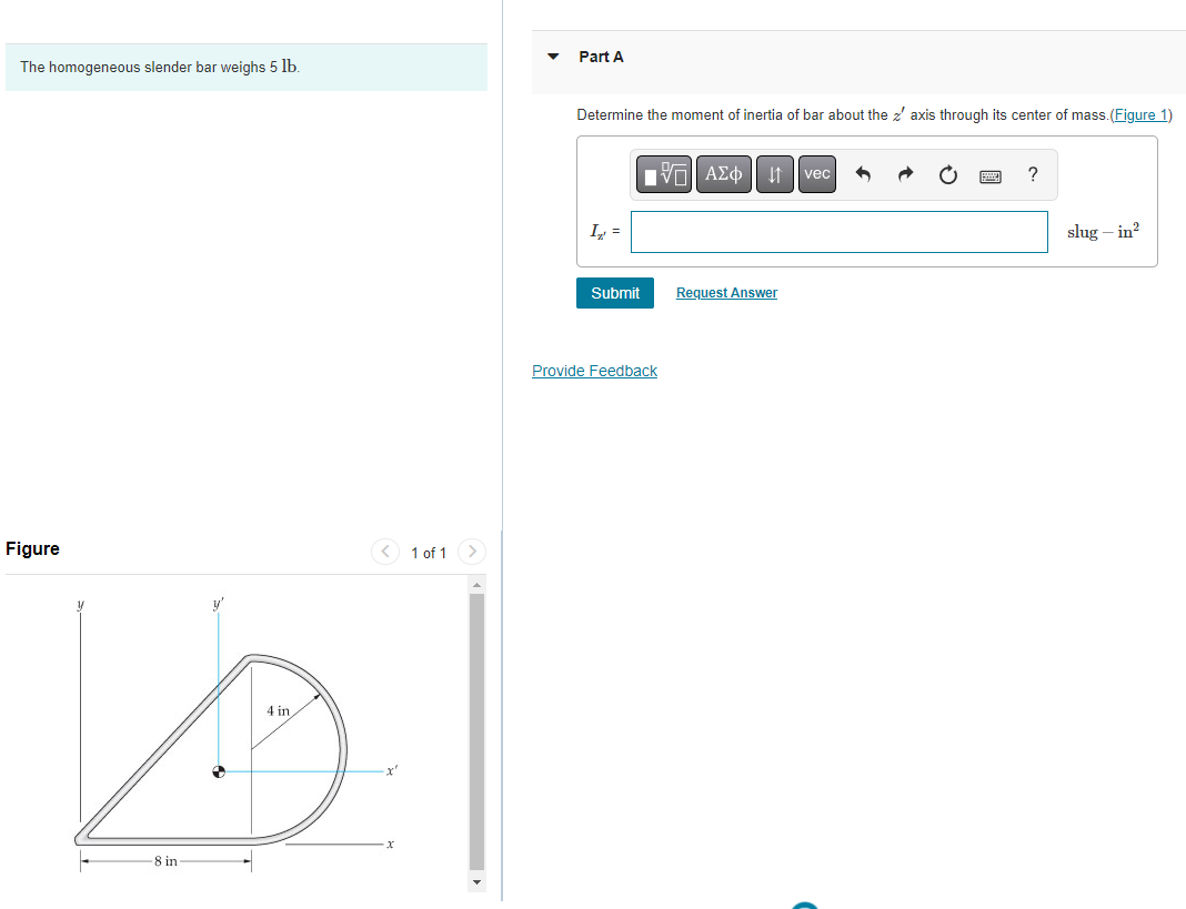 Part A The Homogeneous Slender Bar Weighs 5 Lb Determine The Moment Of Inertia Of Bar About The Z Axis Through Its Cen 1