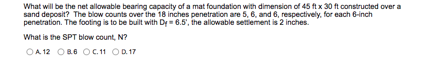 What Will Be The Net Allowable Bearing Capacity Of A Mat Foundation With Dimension Of 45 Ft X 30 Ft Constructed Over A S 1