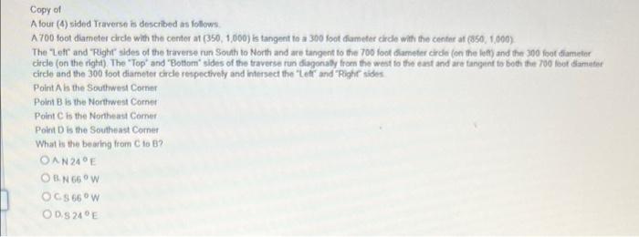 Copy Of A Four 4 Sided Traverse In Described As Follows A700 Foot Diameter Circle With The Center At 350 1 000 Is T 1