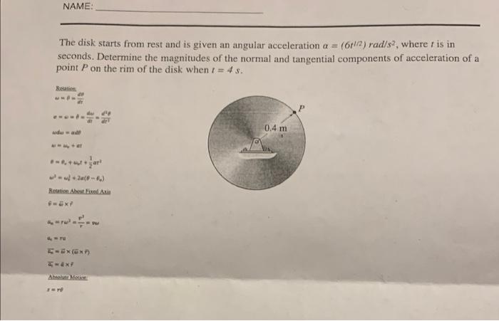 Name The Disk Starts From Rest And Is Given An Angular Acceleration A 112 Rad S Where R Is In Seconds Determine T 1