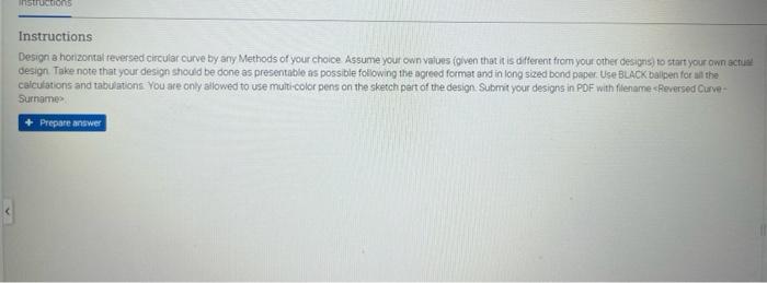 Design A Horizontal Reversed Circular Curve By Any Methods Of Your Choice Assume Your Own Values Given That It Is Diff 1