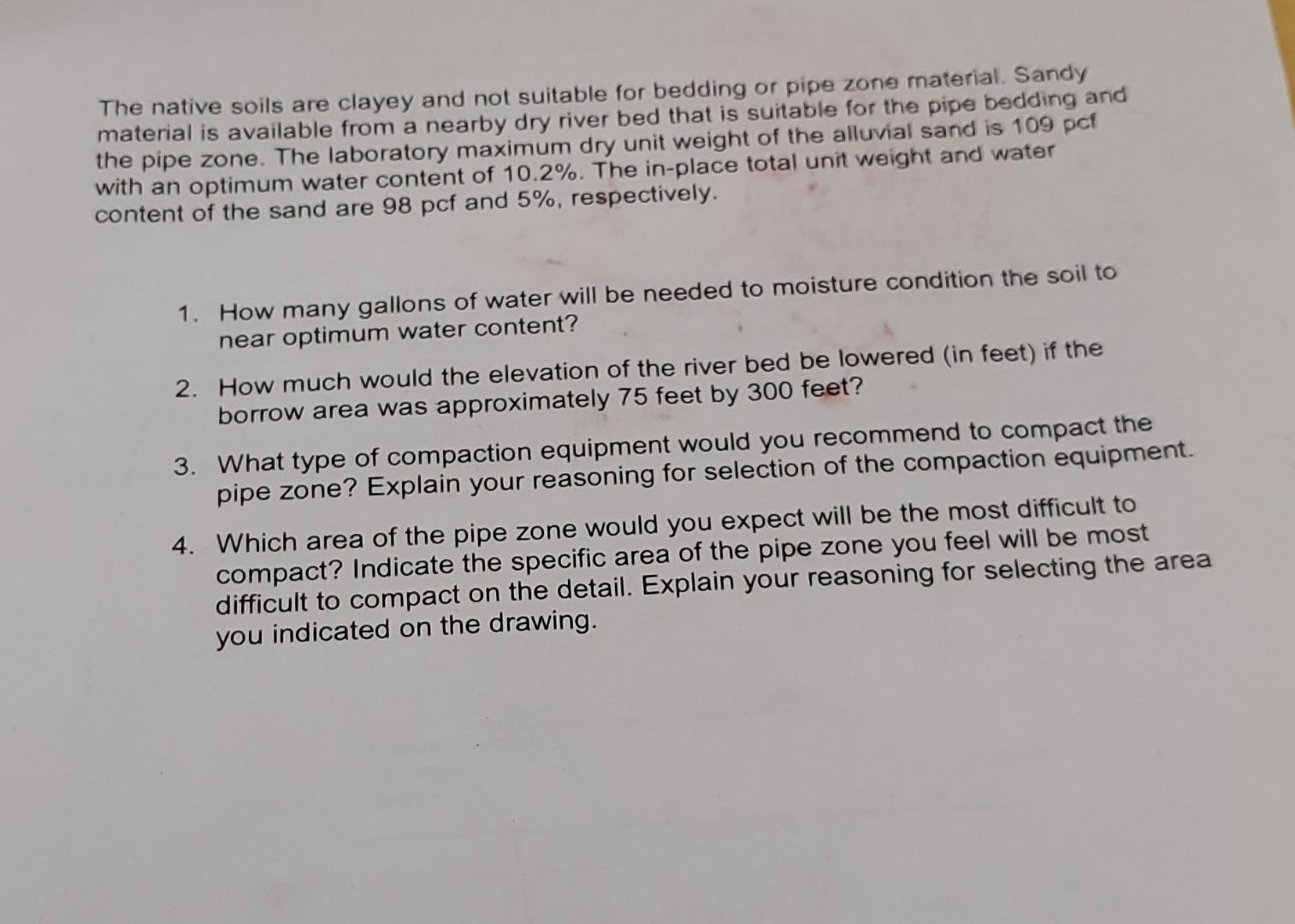 The Native Soils Are Clayey And Not Suitable For Bedding Or Pipe Zone Material Sandy Material Is Available From A Nearb 1