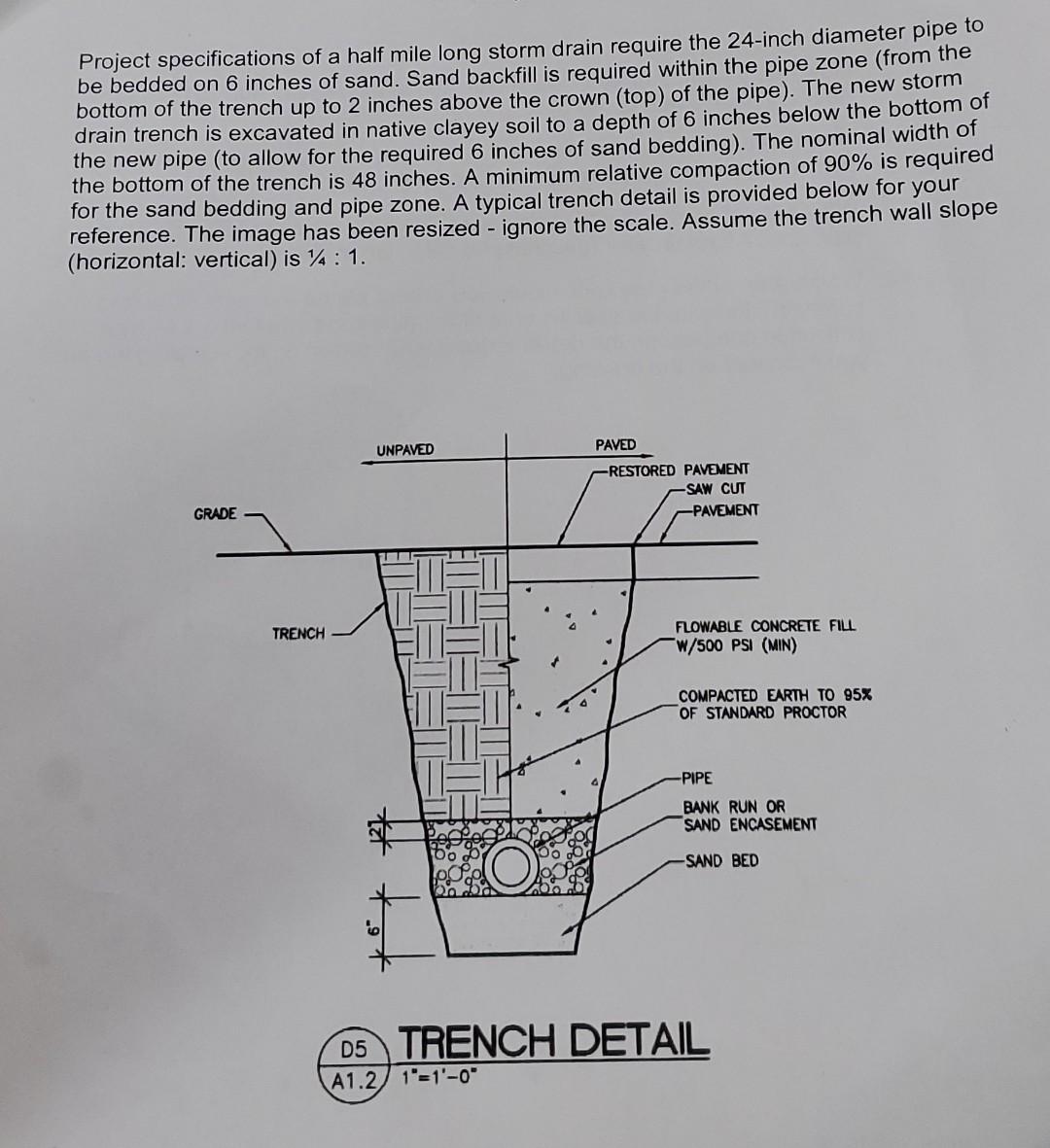Project Specifications Of A Half Mile Long Storm Drain Require The 24 Inch Diameter Pipe To Be Bedded On 6 Inches Of San 1