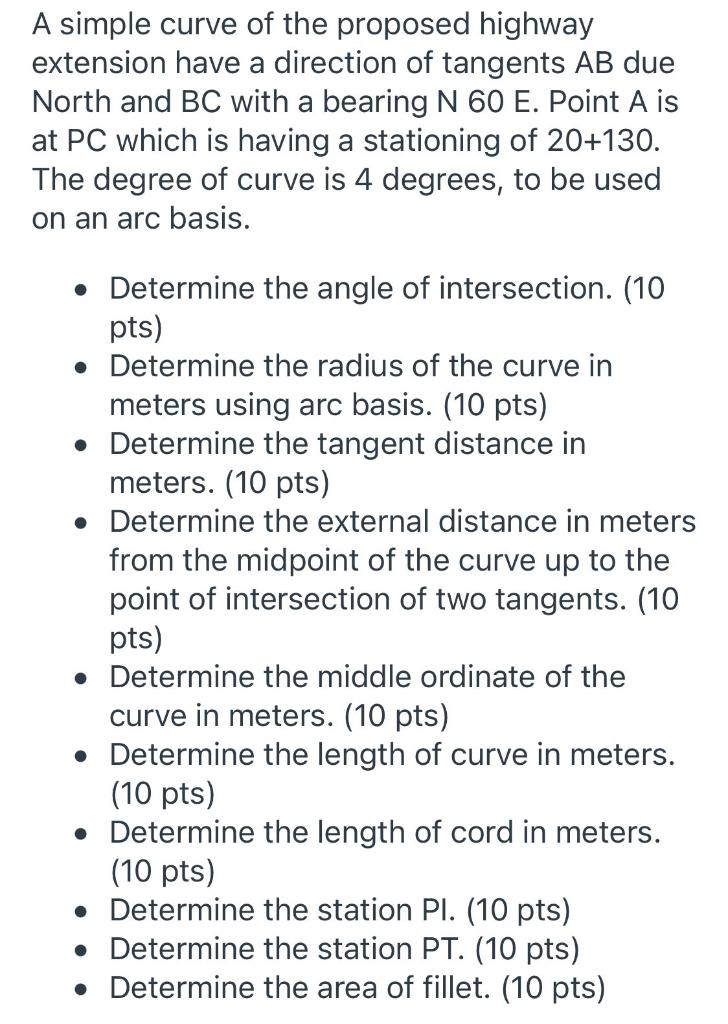 A Simple Curve Of The Proposed Highway Extension Have A Direction Of Tangents Ab Due North And Bc With A Bearing N 60 E 1