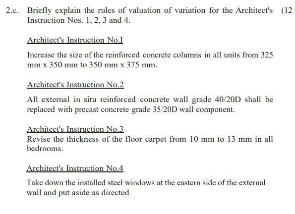 2 C Briefly Explain The Rules Of Valuation Of Variation For The Architect S 12 Instruction Nos 1 2 3 And 4 Archite 1