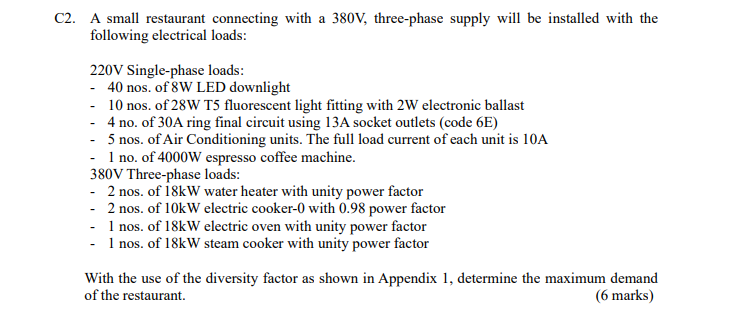 C2 A Small Restaurant Connecting With A 380v Three Phase Supply Will Be Installed With The Following Electrical Loads 1