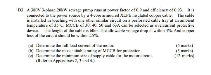 D3 A 380v 3 Phase 20kw Sewage Pump Runs At Power Factor Of 0 9 And Efficiency Of 0 93 It Is Connected To The Power Sou 1
