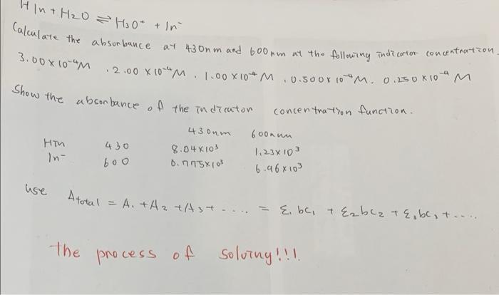 Hint H2o 2 Hot Calculate The Absorbance 3 00x 10 4m Inn At 43 Ohm And 600mm At The Following Indicertor Concentration 1