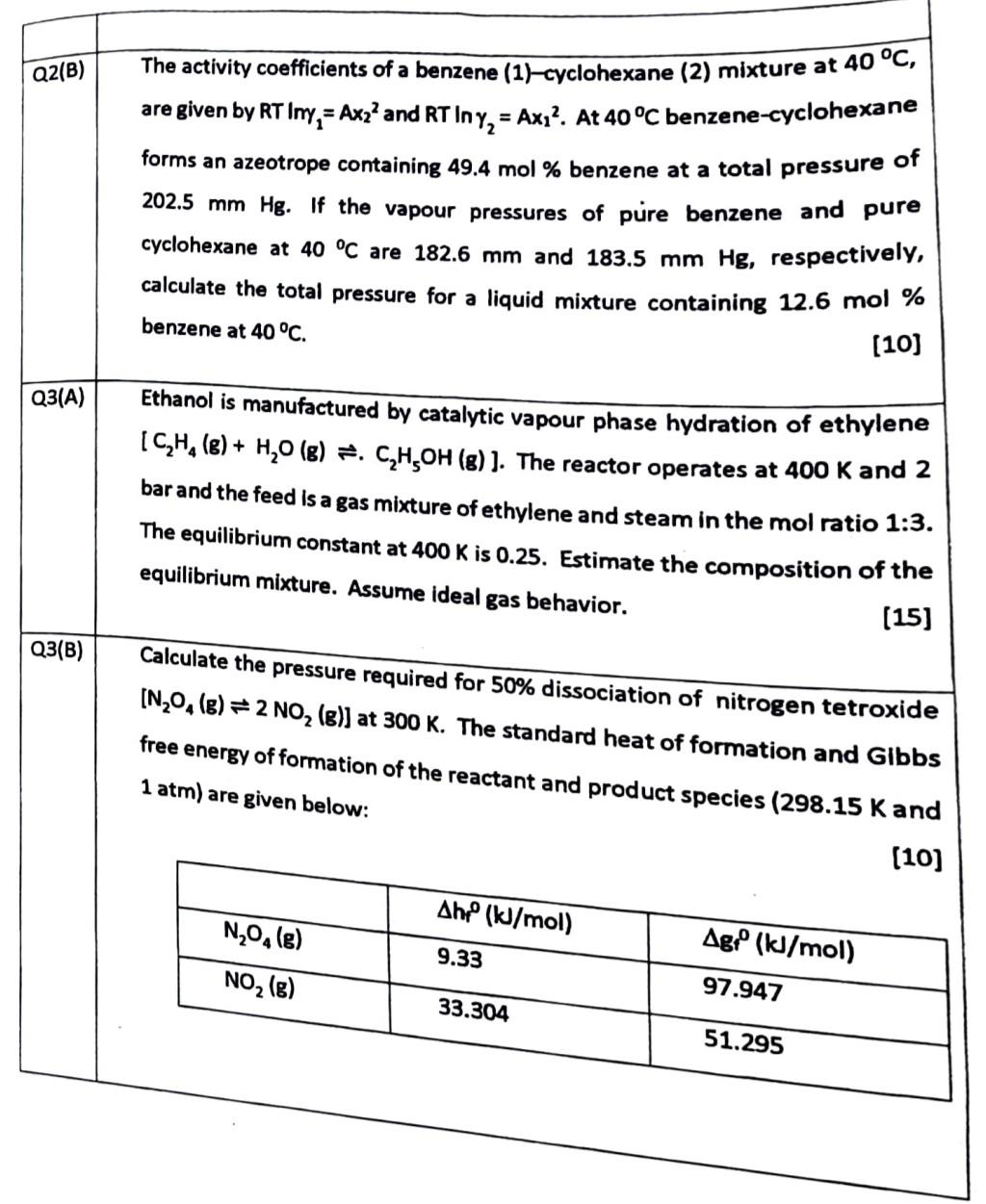 Q2 B The Activity Coefficients Of A Benzene 1 Cyclohexane 2 Mixture At 40 C Are Given By Rt Iny Axz And Rt 1