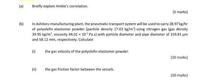A Briefly Explain Hinkle S Correlation 5 Marks B In Ashiteru Manufacturing Plant The Pneumatic Transport System 1