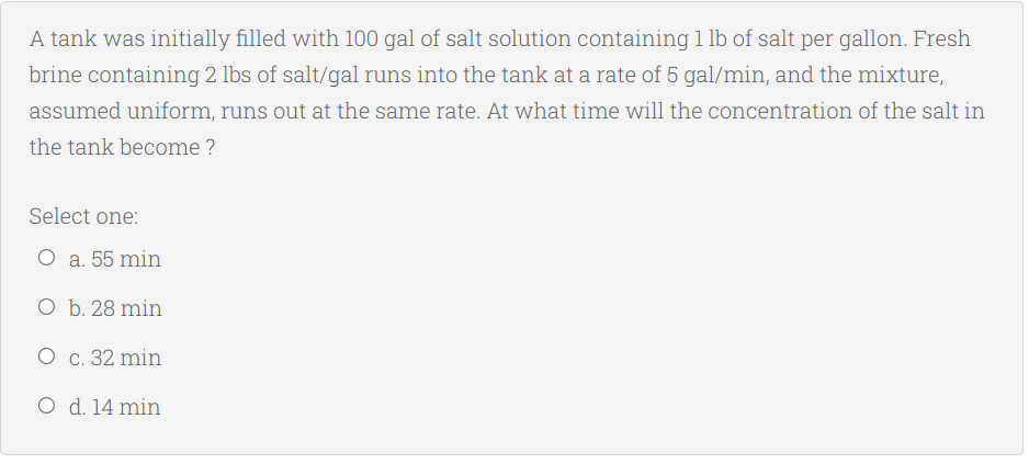A Tank Was Initially Filled With 100 Gal Of Salt Solution Containing 1 Lb Of Salt Per Gallon Fresh Brine Containing 2 L 1
